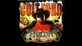 Colt Ford- Huntin The World (Bass Boosted)