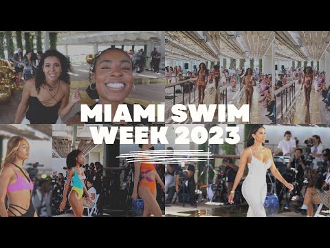 Miami Swim Week 2023 Vlog