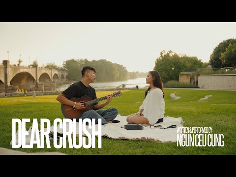 Ngun Ceu Cung - Dear Crush (Official Music Video)