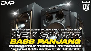 Download lagu DJ CEK SOUND FULL BASS PANJANG BENING GLERR HOREG ANDALAN SOUND SYSTEM TERBARU 2025 ( DERAY MUSIC ) mp3 Download lagu DJ CEK SOUND FULL BASS PANJANG BENING GLERR HOREG ANDALAN SOUND SYSTEM TERBARU 2025 ( DERAY MUSIC ) mp3