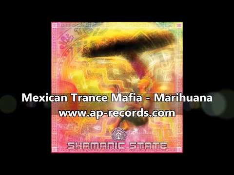 Mexican Trance Mafia - Marihuana
