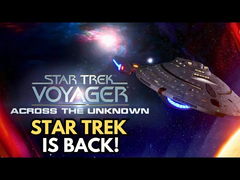 Star Trek Voyager: Across the Unknown - NEW Star Trek Game is Coming!