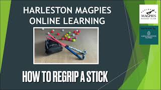 Harleston Magpies Online Learning (How to Re-Grip s stick)