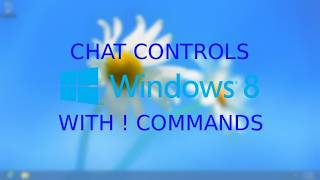 Chat controls windows 8
