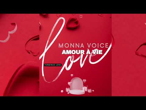 MONNA VOICE - AMOUR À VIE ( AUDIO OFFICIEL )
