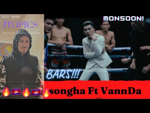 Songha, VannDa- Monsoon Uk Reaction! + Review [Bars on Bars🔥]