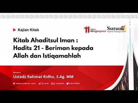 🎥 LIVE Hadits 21 - Beriman kepada Allah dan Istiqamahlah | Ustadz Rahmat Ridho, S.Ag, M.M