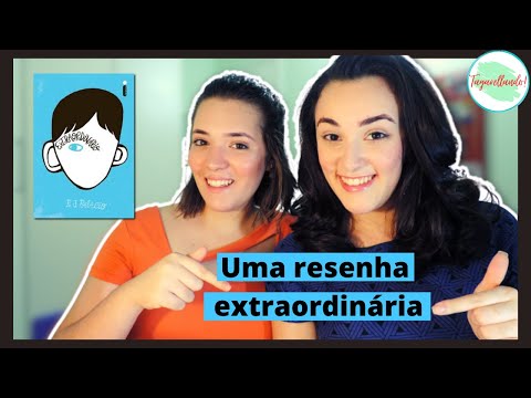 Extraordinrio - R. J. Palacio | Resenha das Irms Tagarellas