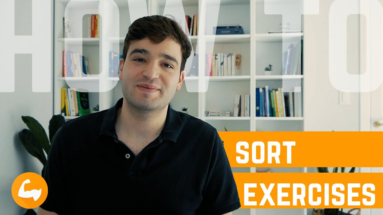 Sort Exercises