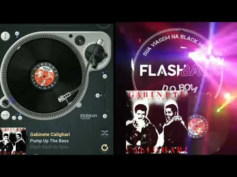 Gabinete Calighari - Pump Up The Bass - DJ Cuca & Ricardo Medrano