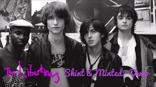 The Libertines - Skint And Minted