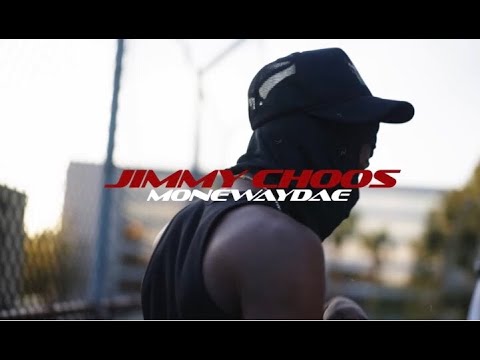 MoneWayDae - Jimmy Choos ( Official Music Video )