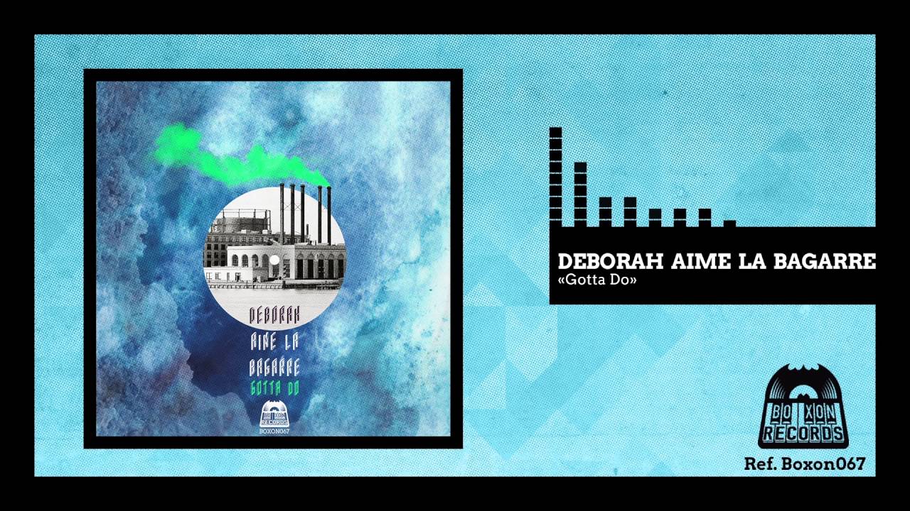 Deborah Aime La Bagarre 