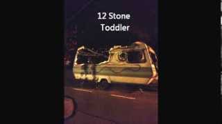 12 stone toddler