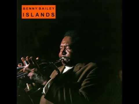 Benny Bailey - To Fly or Not to Fly