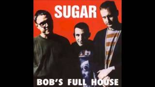 Sugar - A Good Idea (live)