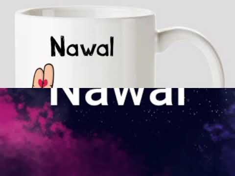 Nawal #name #status 💔 #nawal ||WhatsApp status|| #videos#names#nawal#girls