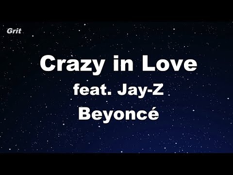 Crazy in Love feat. Jay-Z - Beyoncé Karaoke 【No Guide Melody】 Instrumental