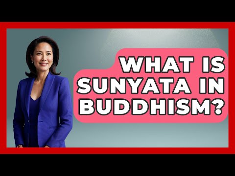 What Is Sunyata In Buddhism? - Buddhism Reflections
