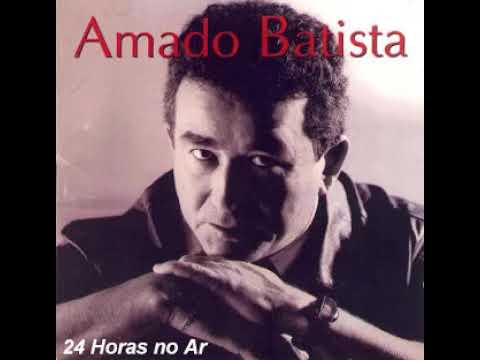 Amado Batista -  Minha Rainha