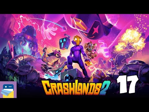 Crashlands 2: iOS/Android Gameplay Walkthrough Part 17 (by Butterscotch Shenanigans)