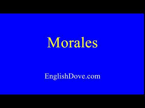 How to pronounce Morales in American English.