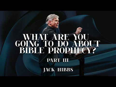 What Are You Going To Do About Bible Prophecy? - Part 3 (Romans 8:31-39)