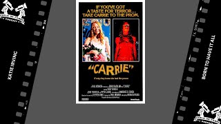 Carrie / Carrie, A Estranha (1976) - Katie Irving - Born to Have it All