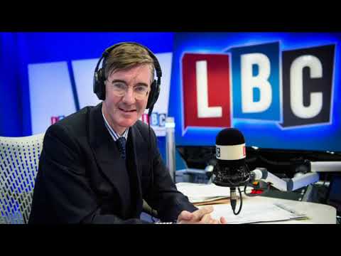 Jacob Rees Mogg LBC phone in show