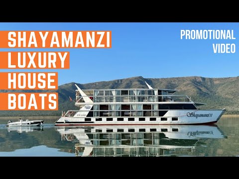 SHAYAMANZI LUXURY HOUSEBOATS PROMOTIONAL VIDEO  | LAKE JOZINI | PONGOLAPOORT DAM