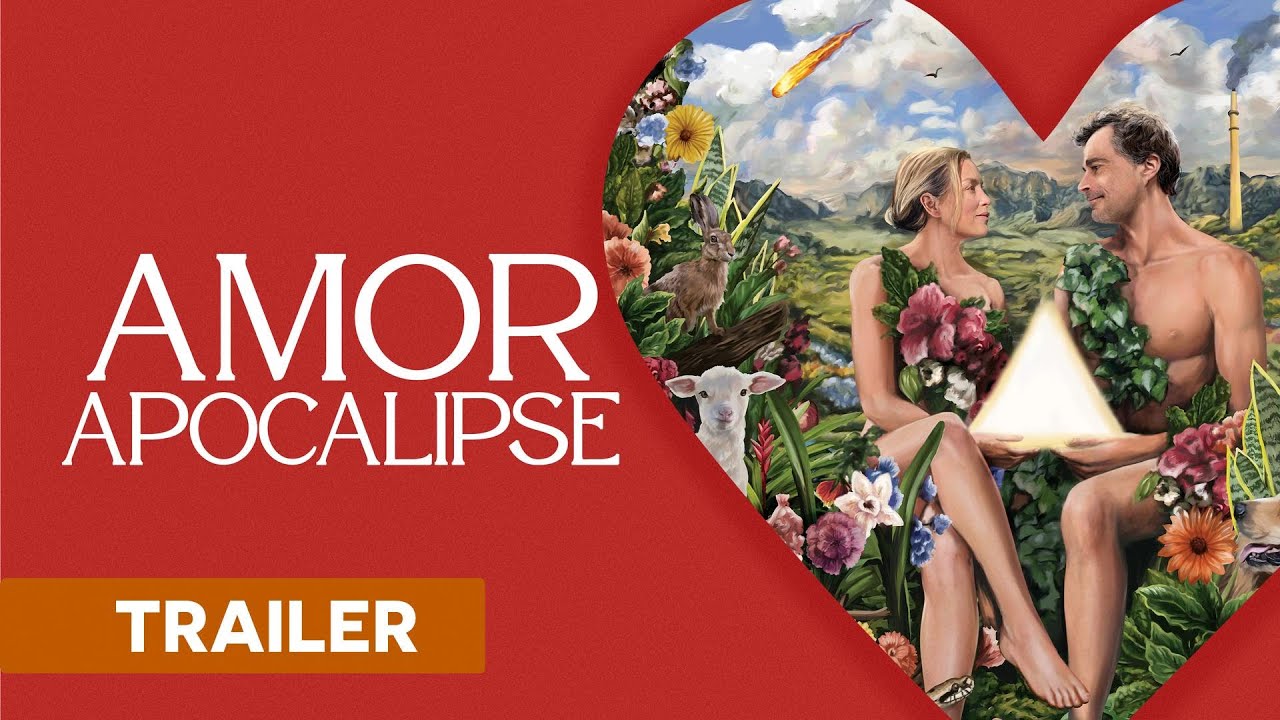 Trailer oficial de Amor Apocalipse