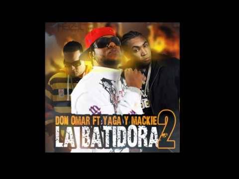 Don Omar Ft. Yaga & Mackie - "La Batidora" - [Meet The Orphans © 2010 El Orfanato] HD
