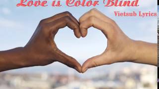 [Vietsub Kara] Love is color blind - Sarah Connor ft. TQ