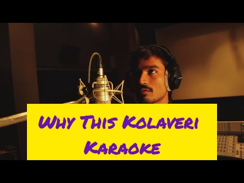 Why This Kolaveri Karaoke | With Lyrics | 3 | Anirudh Ravichander | HD 1080P