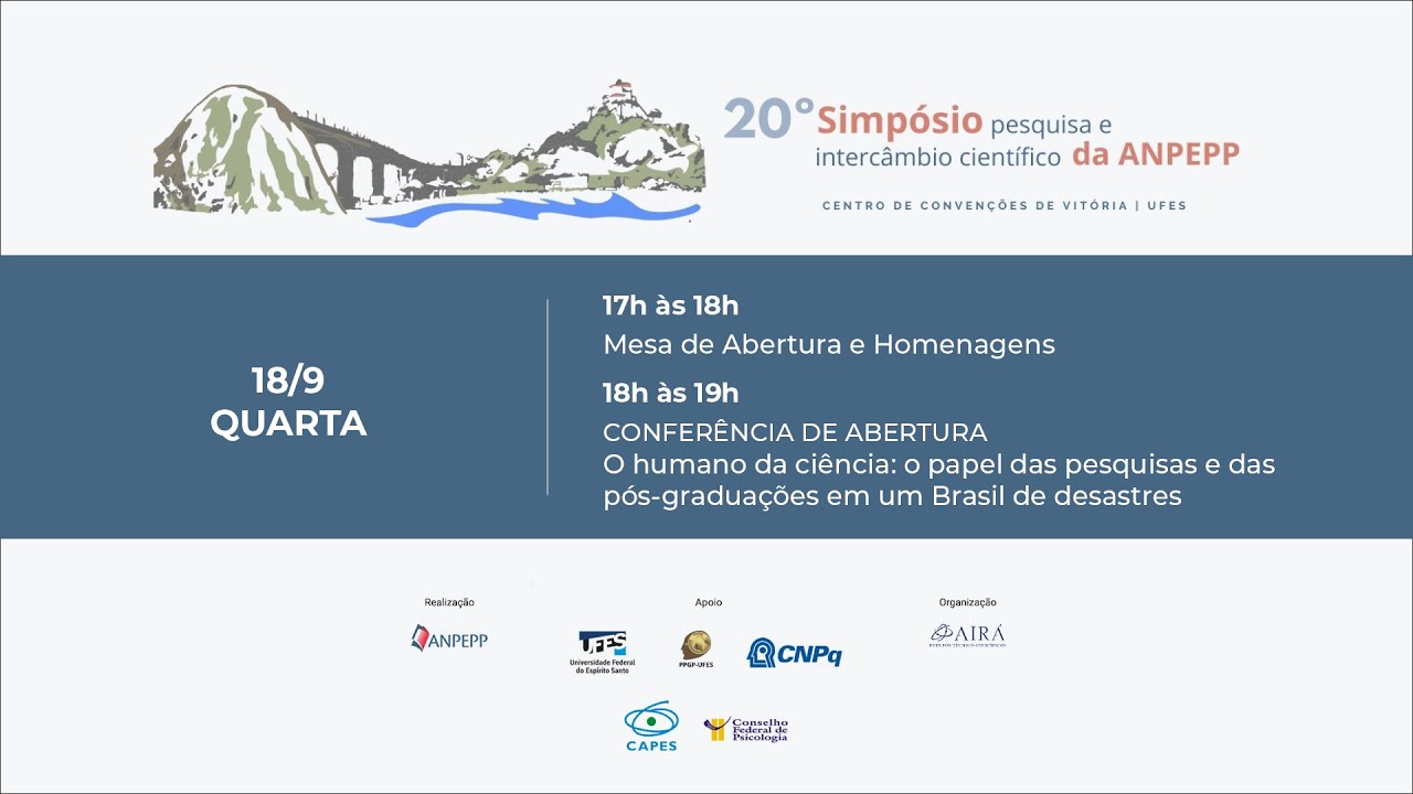 20º Simpósio Pesquisa e Intercâmbio Científico da ANPEPP - Mesa de Abertura