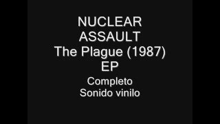 NUCLEAR ASSAULT  - The Plague - Sonido vinilo (EP 1987) (full album vinyl)