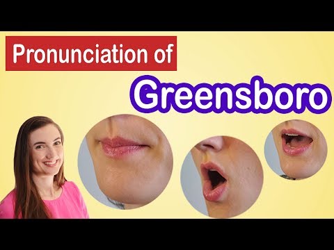 How to pronounce Greensboro, American English Pronunciation Lesson