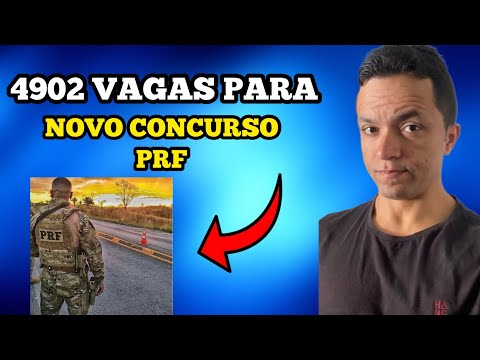 CONCURSO da PRF com 4902 VAGAS ? pedido realizado!