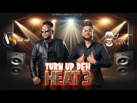 Vicadi Singh & Tony Cuttz Live @ Turn Up Deh Heat 3