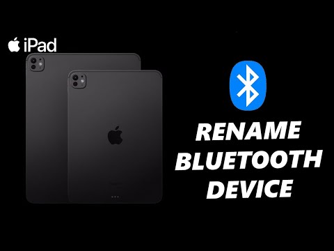 How To Rename Bluetooth Device On iPad