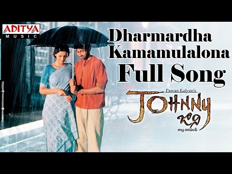 Dharmardha Kamamulalona Full Song II Johnny Movie II Pawan Kalyan, Renudesai