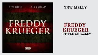 YNW Melly - Freddy Krueger (Feat. Tee Grizzley)