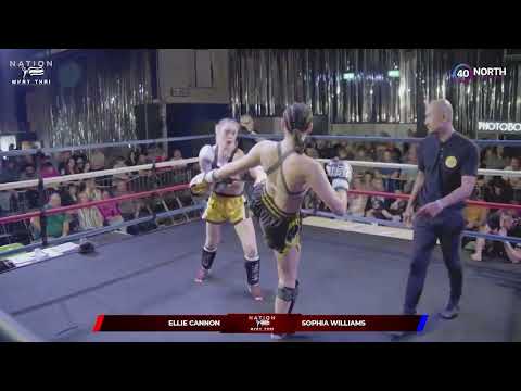Ellie Cannon Vs Sophia Williams - Rd 2 Nation Muay Thai - Under Card