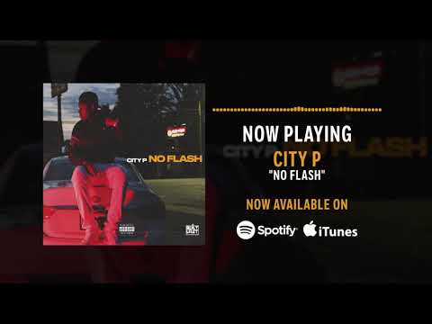 City P - No Flash [Official Audio]