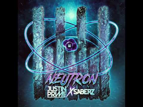 Justin Prime x Saberz - Neutron (Extented Mix)