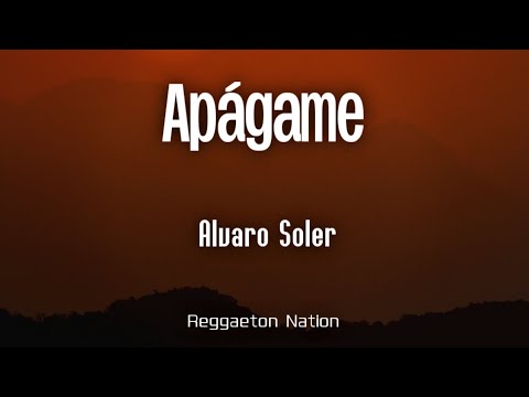 Alvaro Soler - Apágame (Letra/Lyrics) | EL CAMINO