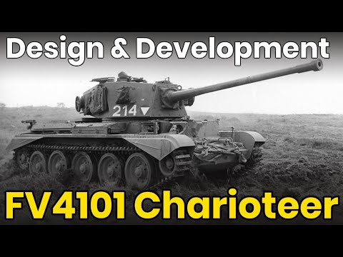 FV4101 Charioteer - Tank Design & Development - Not a Tank Destroyer