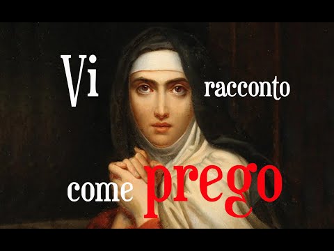 La preghiera secondo Teresa d'Avila (e anche Charles de Foucauld)