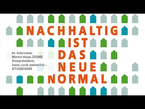 "Nachhaltig ist das neue Normal" – Martin Haas im Interview