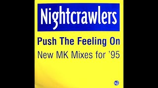 Nightcrawlers - Push The Feeling On (The Dub Of Doom)